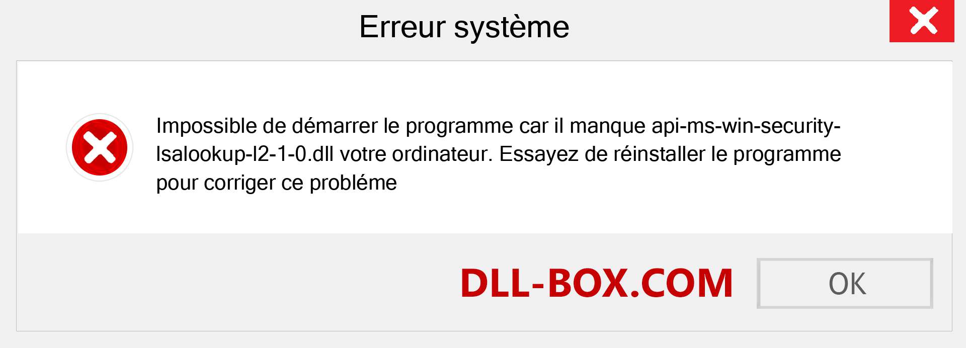 Le fichier api-ms-win-security-lsalookup-l2-1-0.dll est manquant ?. Télécharger pour Windows 7, 8, 10 - Correction de l'erreur manquante api-ms-win-security-lsalookup-l2-1-0 dll sur Windows, photos, images